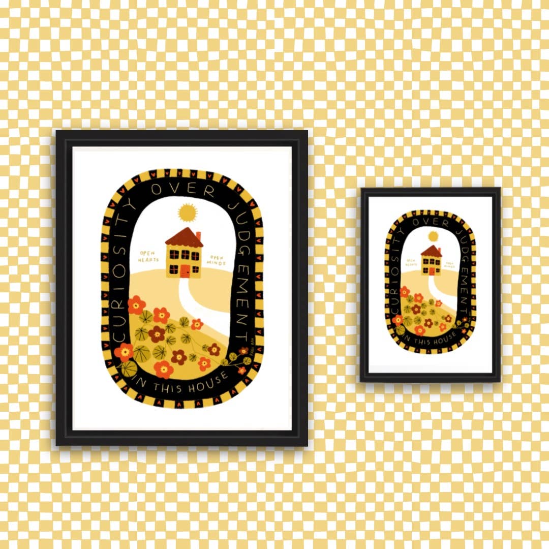 CURIOSITY OVER JUDGEMENT IN THIS HOUSE Art Print: 8.5x11