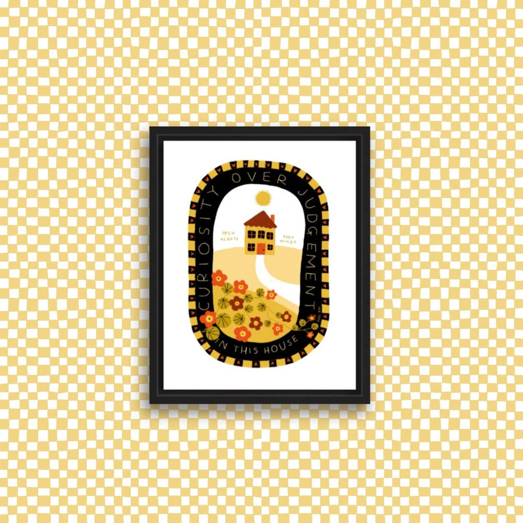 CURIOSITY OVER JUDGEMENT IN THIS HOUSE Art Print: 8.5x11