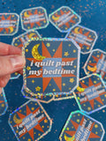 Past Bedtime | 2.5" Glitter Quilt Sticker